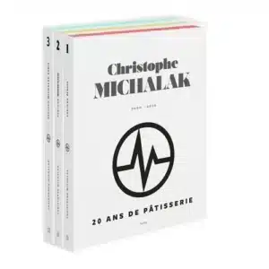 20 ans de Pâtisserie - Christophe Michalak